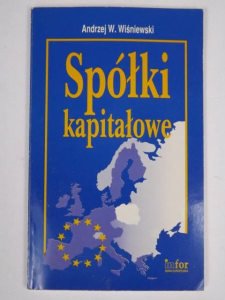 Wiśniewski A. W. - Spółki kapitałowe