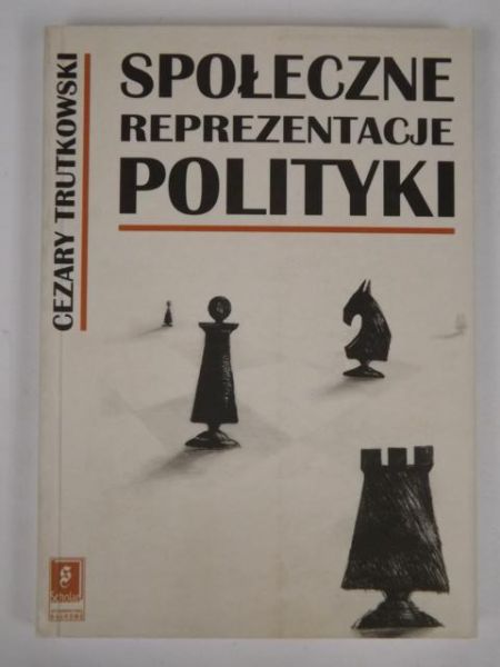 Społeczne reprezentacje polityki