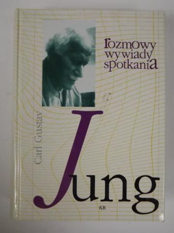 Jung Carl G. - Rozmowy, wywiady, spotkania