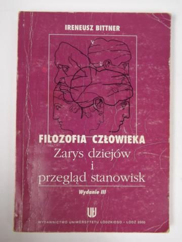 Bittner Ireneusz - Filozofia człowieka