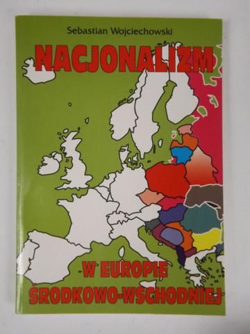 Nacjonalizm w Europie Środkowo-Wschodniej