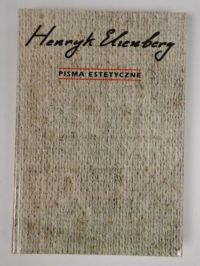 Elzenberg Henryk - Pisma estetyczne
