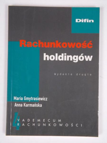 Gmystrasiewicz Maria - Rachunkowość holdingów