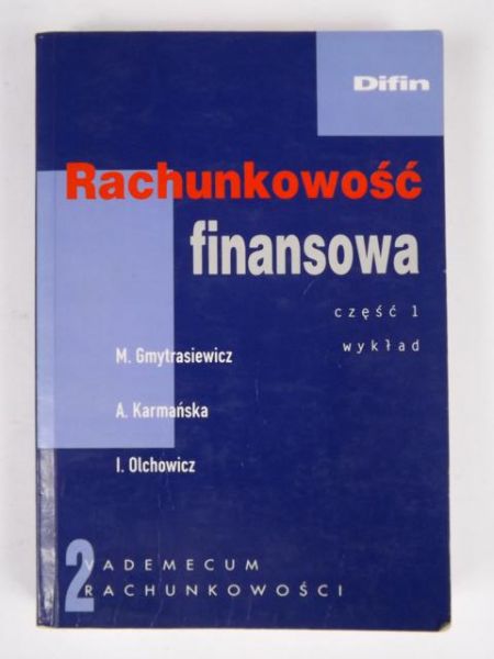 Gmytrasiewicz M. - Rachunkowość finansowa, część 1