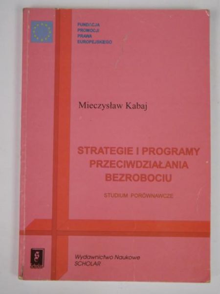 Strategie i programy przeciwdziałania bezrobociu