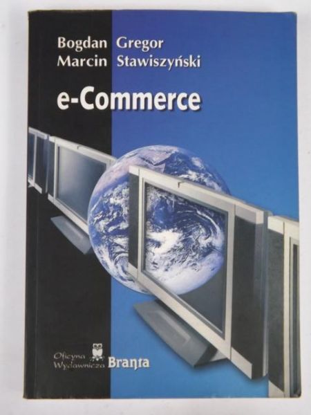 Gregor Bogdan, Stawiszyński Marcin - e-Commerce