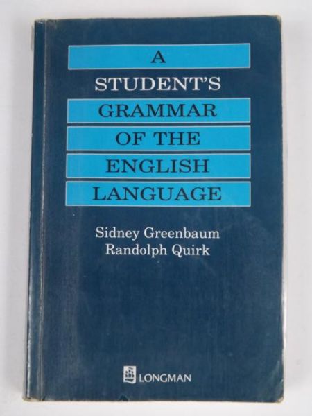 Greenbaum Sidney, Quirk Randolph - A student's grammar of the english language