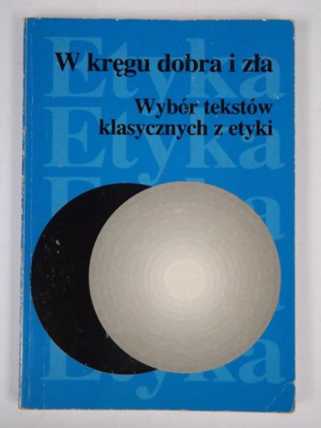 W kręgu dobra i zła