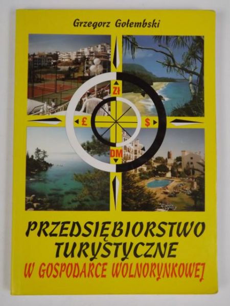 Przedsiębiorstwo turystyczne w gospodarce wolnorynkowej
