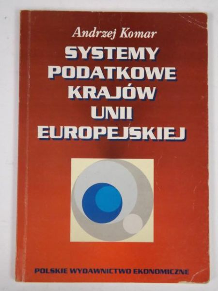 Systemy podatkowe krajów Unii Europejskiej