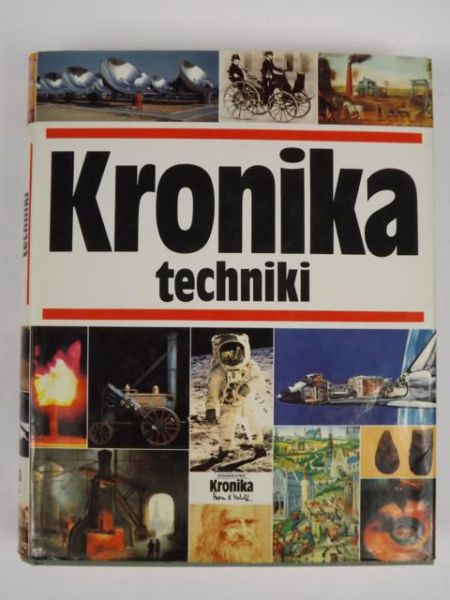 Michalik Marian B. (red.) - Kronika techniki