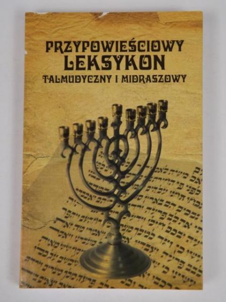 Przypowieściowy leksykon talmudyczny i midraszowy