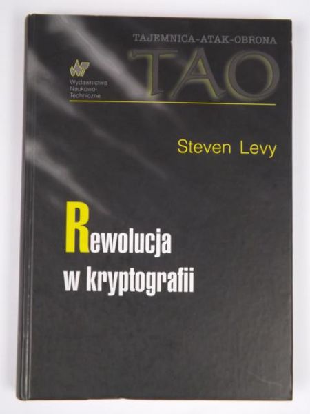 Levy Steven - Rewolucja w kryptografii