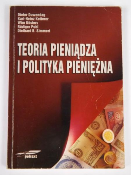 Duwendag Dieter - Teoria pieniądza i polityka pieniężna