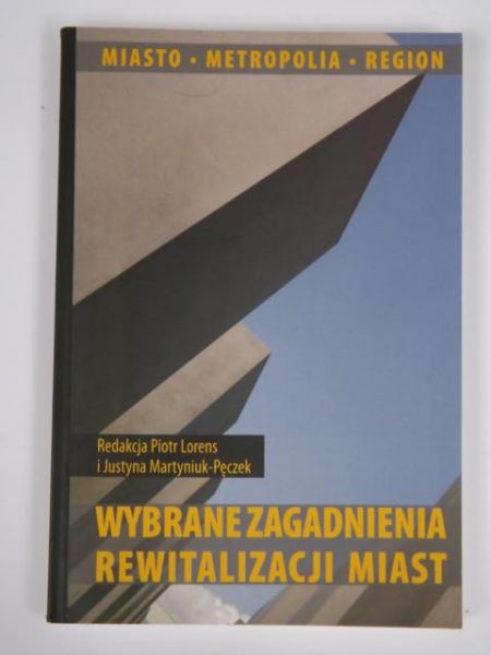 ) - Wybrane zagadnienia rewitalizacji miast