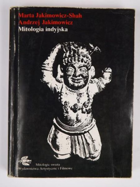 Jakimowicz Andrzej - Mitologia indyjska