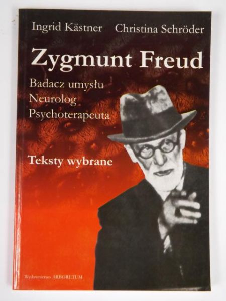 Kaestner Ingrid, Schroeder  - Zygmunt Freud