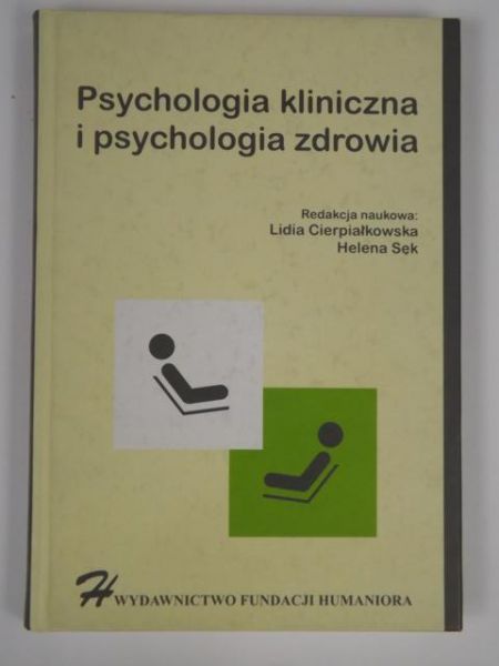 Cierpiałowska L.,    - Psychologia kliniczna i psychologia zdrowia