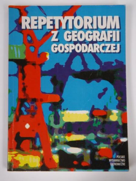 Fierla Irena (red.) - Repetytorium z geografii gospodarczej