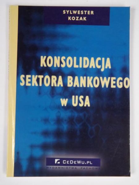 Konsolidacja sektora bankowego w USA