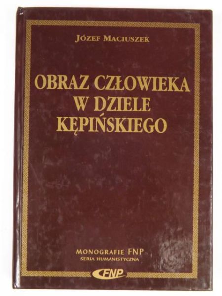 Obraz człowieka w dziele Kępińskiego