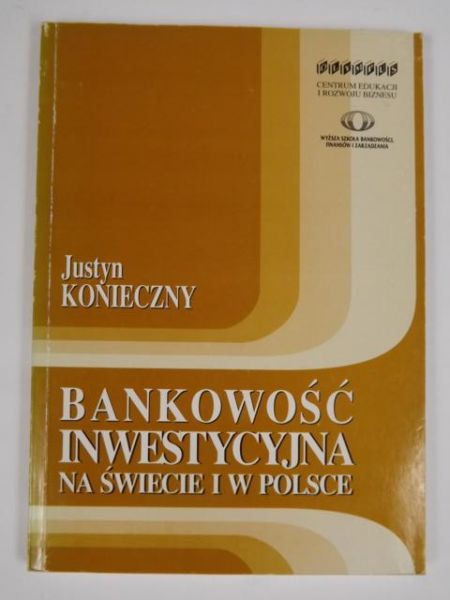 Bankowość inwestycyjna na świecie i w Polsce