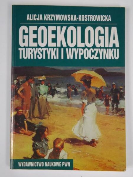 Geoekologia turystyki i wypoczynku
