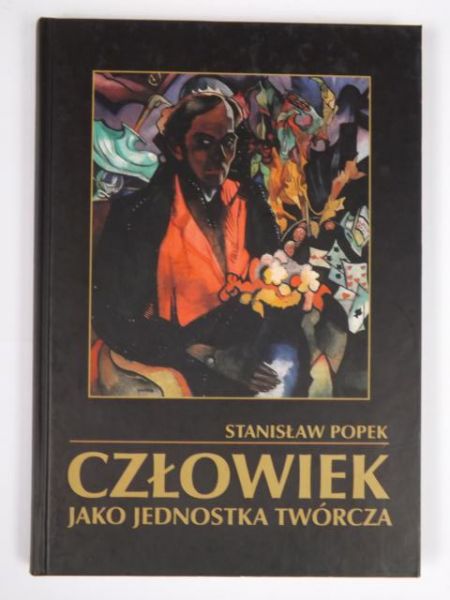 Człowiek jako jednostka twórcza