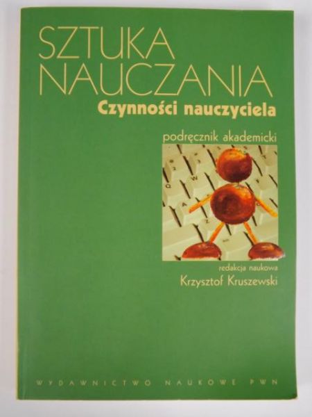 Sztuka nauczania. Czynności nauczyciela. Podręcznik akademicki