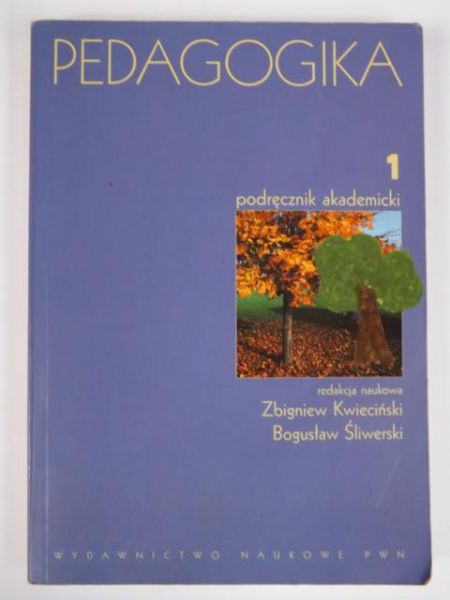 Pedagogika. Podręcznik akademicki, T. I