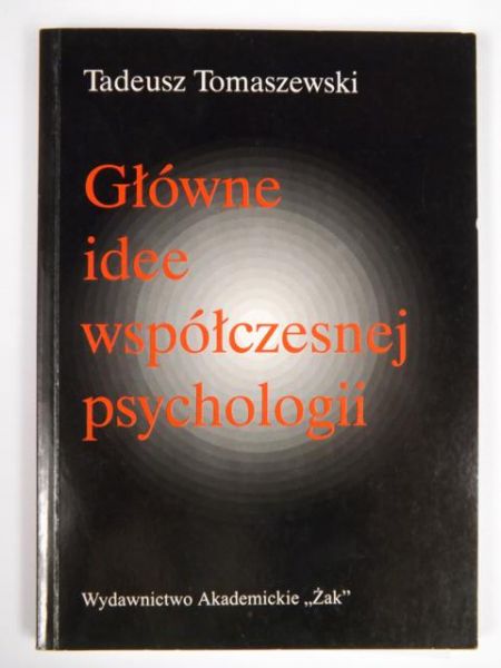 Główne idee współczesnej psychologii
