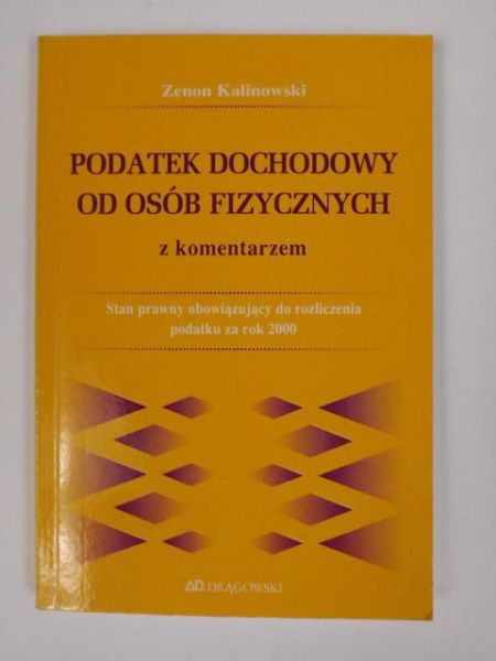Podatek dochodowy od osób fizycznych z komentarzem