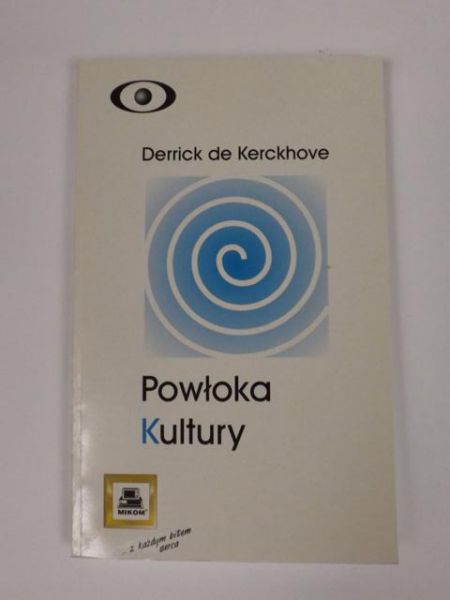 Powłoka kultury. Odkrywanie nowej elektronicznej rzeczywistości