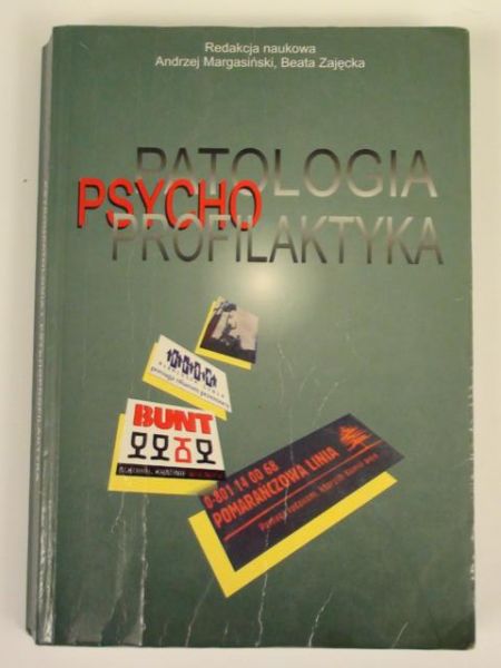 Margasiński Andrzej (red.) - Psychopatologia i psychoprofilaktyka