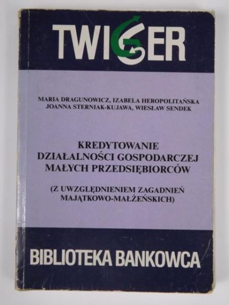 Kredytowanie działalności gospodarczej małyh przedsiębiorsw