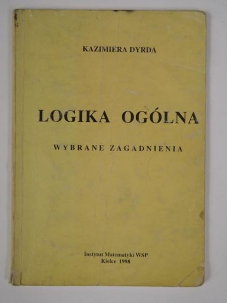 Dyrda Kazimiera - Logika ogólna