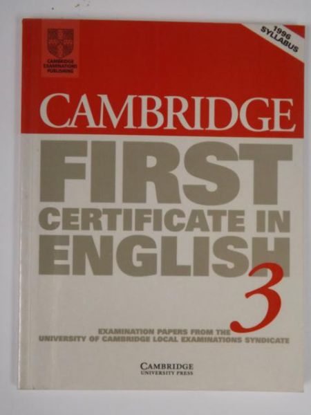 Cambridge First Certificate in English 3
