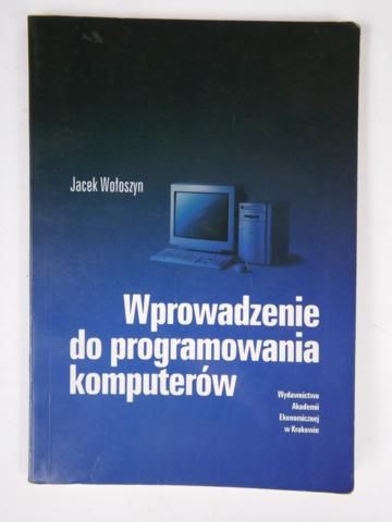 Wprowadzenie do programowania komputerów