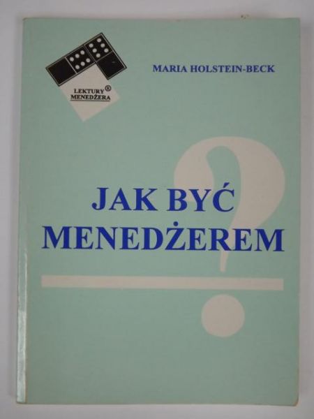 Jak być menedżerem