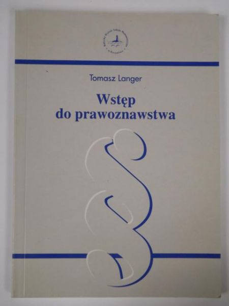 Langer Tomasz - Wstęp do prawoznastwa