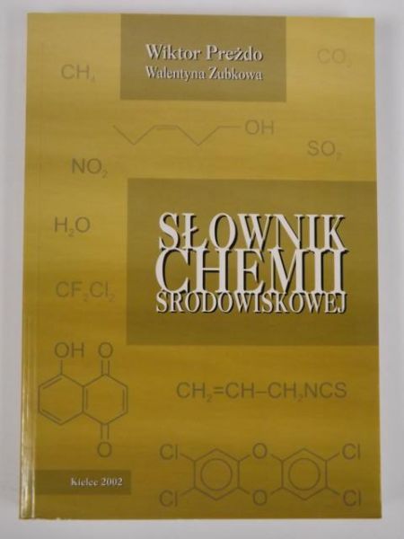 Preżdo Wiktor,   - Słownik chemii środowiskowej