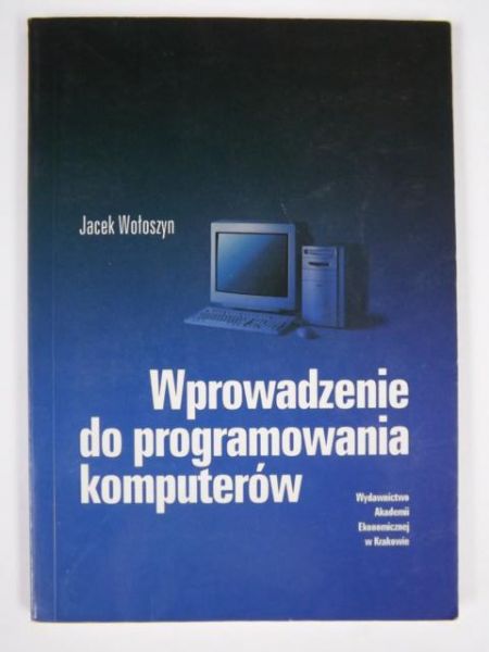 Wprowadzenie do programowania komputerów