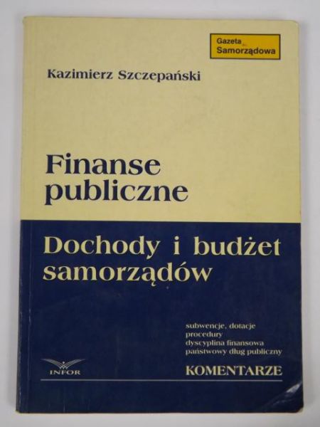 Finanse publiczne. Dochody i budżet samorządów.