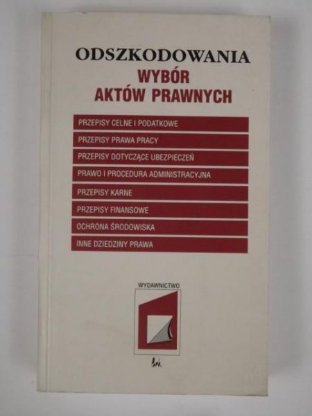 Odszkodowania. Wybór aktów prawnych