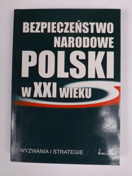 Bezpieczeństwo narodowe Polski w XXI wieku