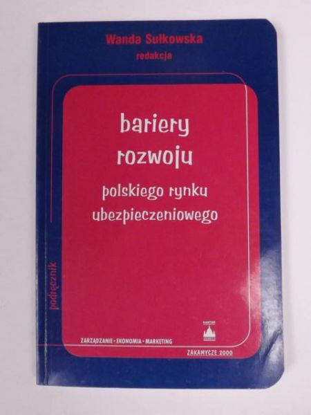 Bariery rozwoju polskiego rynku ubezpieczeniowego