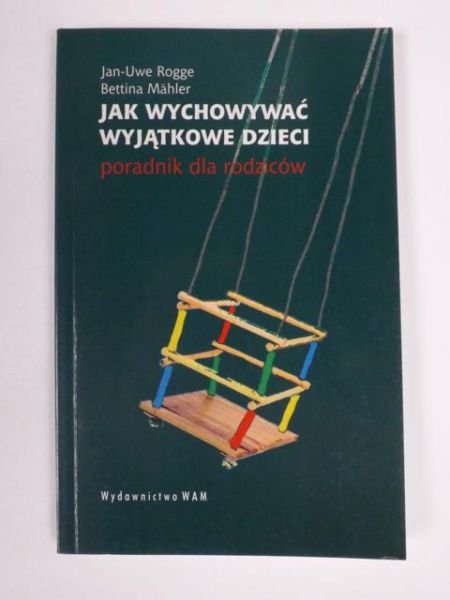 Jan - Jak wychować wyjątkowe dziecko?