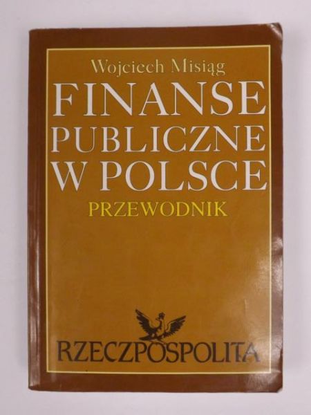 Finanse publiczne w Polsce. Przewodnik