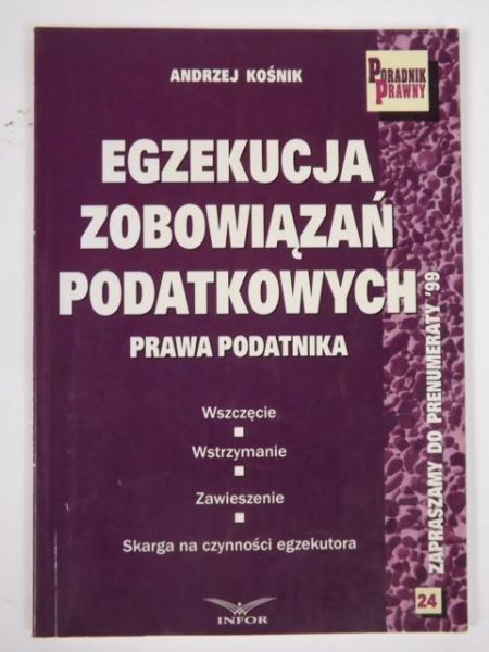 Kośnik Andrzej  - Egzekucja zobowiązań podatkowych