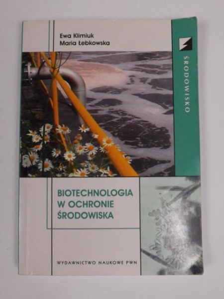 Biotechnoogia w ochronie środowiska